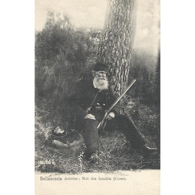  Corse - Antoine Bellacoscia ,le roi des Bandits Corse vers 1903 